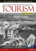 English for International Tourism - Pre-Intermediate - Workbook (w/ key) - Iwona Dubicka, Pearson, 2013