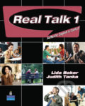 Real Talk 1: Authentic English in Context - Students&#039; Book - Lida Baker, Pearson, 2006