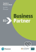 Business Partner B1+: Teacher&#039;s Book - Bruce Wade, Pearson, 2018