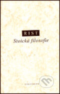 Kniha: Stoická filosofie (John M. Rist), 1998 Kniha: Stoická filosofie (John M. Rist), 1998