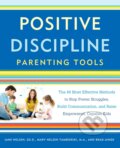 Positive Discipline Parenting Tools - Jane Nelsen, Mary Nelson Tamborski, Random House, 2016