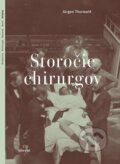 E-kniha: Storočie chirurgov (Jürgen Thorwald)