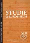 Kniha: Studie o rukopisech 42 (Masarykův ústav AV ČR). Masarykův ústav AV ČR, 2014