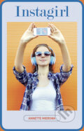 Kniha: Instagirl (Annette Mierswa). Vašut, 2019