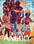 Dějiny Angoly - Jan Klíma, Nakladatelství Lidové noviny, 2019