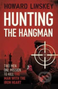 Kniha: Hunting the Hangman (Howard Linskey). Oldcastle, 2017