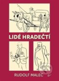 Kniha: Lidé hradečtí (Rudolf Malec). Helena Rezková, 2016
