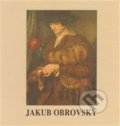 Kniha: Jakub Obrovský (Jana Severínová). Šimon Ryšavý, 2014