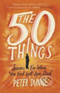 Kniha: The 50 Things (Peter Dunne). Orion, 2017