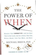 The Power Of When - Michael Breus, Little, Brown, 2016