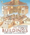 The Story of Buildings: Fifteen Stunning Cross-sections from the Pyramids to the Sydney Opera House - Patrick Dillon, Walker books, 2018
