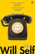 Phone - Will Self, Penguin Books, 2018