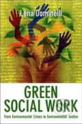 Kniha: Green Social Work (Lena Dominelli). Polity Press, 2012