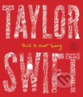 Taylor Swift: This Is Our Song - Tyler Conroy, Simon & Schuster, 2016