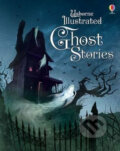 Kniha: Illustrated Ghost Stories (Usborne). Usborne, 2015