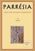 Kniha: Parrésia VI (Pavel Mervart). Pavel Mervart, 2013