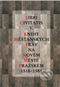 Libri Civitatis V. - Jaroslava Mendelová, , 2016