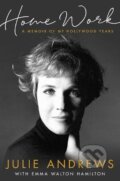 Kniha: Home Work (Julie Andrews). Orion, 2019