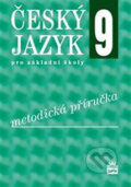 Český jazyk 9 pro základní školy - Metodická příručka - Eva Hošnová, 2013