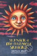 Sluníčka pro osamělá srdíčka - Honza Volf, Nakladatelství jednoho autora, 2015