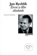 Kniha: Jan Rychlík (Milan Křížek). H+H