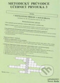 Kniha: Metodicky průvodce učebnicí Prvouka 3 (NNS). NNS, 2015