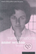Transformations - Anne Sexton, Houghton Mifflin, 2001