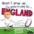 Kniha: When I Grow Up, I'm Going To Play For England (Gemma Cary)