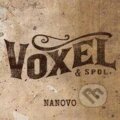 VOXEL & Spol.: Nanovo - VOXEL & Spol., Hudobné albumy, 2019