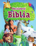 Kniha: Obrázková biblia (Christian Project Support). Christian Project Support, 2019