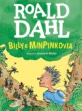 Billy a minipinkovia - Roald Dahl, Quentin Blake (ilustrátor), 2019