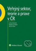 Veřejný sektor, teorie a praxe v ČR - Jitka Peková, Marek Jetmar, Petr Toth, Wolters Kluwer ČR, 2019