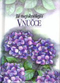 Kniha: Té nejskvělejší vnučce (Pam Brown). Slovart, 2004