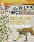 Wild in the Streets - Marilyn Singer, Gordy Wright (ilustrácie), Words and Pictures, 2019