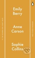 Penguin Modern Poets 1: If I&#039;m Scared We Can&#039;t Win - Emily Berry, Anne Carson, Sophie Collins, Penguin Books, 2017