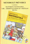 Metodický průvodce k učebnici Matýskova matematika, 7. díl, NNS, 2014