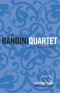 The Bandini Quartet - John Fante, Canongate Books, 2004