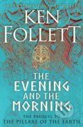 The Evening and the Morning - Ken Follett, 2020