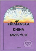 Kniha: Křesťanská kniha mrtvých (Avatar). Avatar, 1994