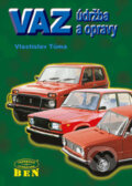Kniha: VAZ údržba a opravy (Vlastislav Tůma). BEN - odborná literatura, 2002