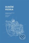 Silniční vozidla: Vybrané statě z konstrukce a dynamiky vozidel - Vladislav Kemka, 2019