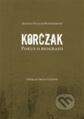 Korczak - Joanna Olczak-Ronikierová, 2019
