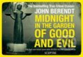 Midnight in the Garden of Good and Evil - John  Berendt, Hodder and Stoughton, 2016