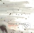 Kniha: Tekuté písky (Vladimír Erker). Dauphin, 2010