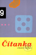 Čítanka s literární výchovou 9 - Zuzana Fialová, Jiří Podzimek, , 1998