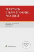 Praktikum z práva životního prostředí - Veronika Tomoszková, Ondřej Vícha, Aleš Mácha, 2019
