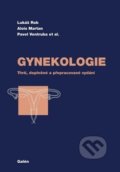 Gynekologie - Lukáš Rob, Alois Martan, Pavel Ventruba, Galén, 2019
