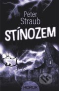 Stínozem - Peter Straub, Fobos, 2020