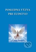 Kniha: Posledná výzva pre ľudstvo (Diana). Eternalia, 2019