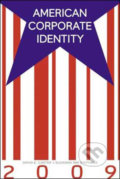 American Corporate Identity 2009 - David E. Carter, 2008